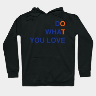 Do what you love occupational therapy Hoodie